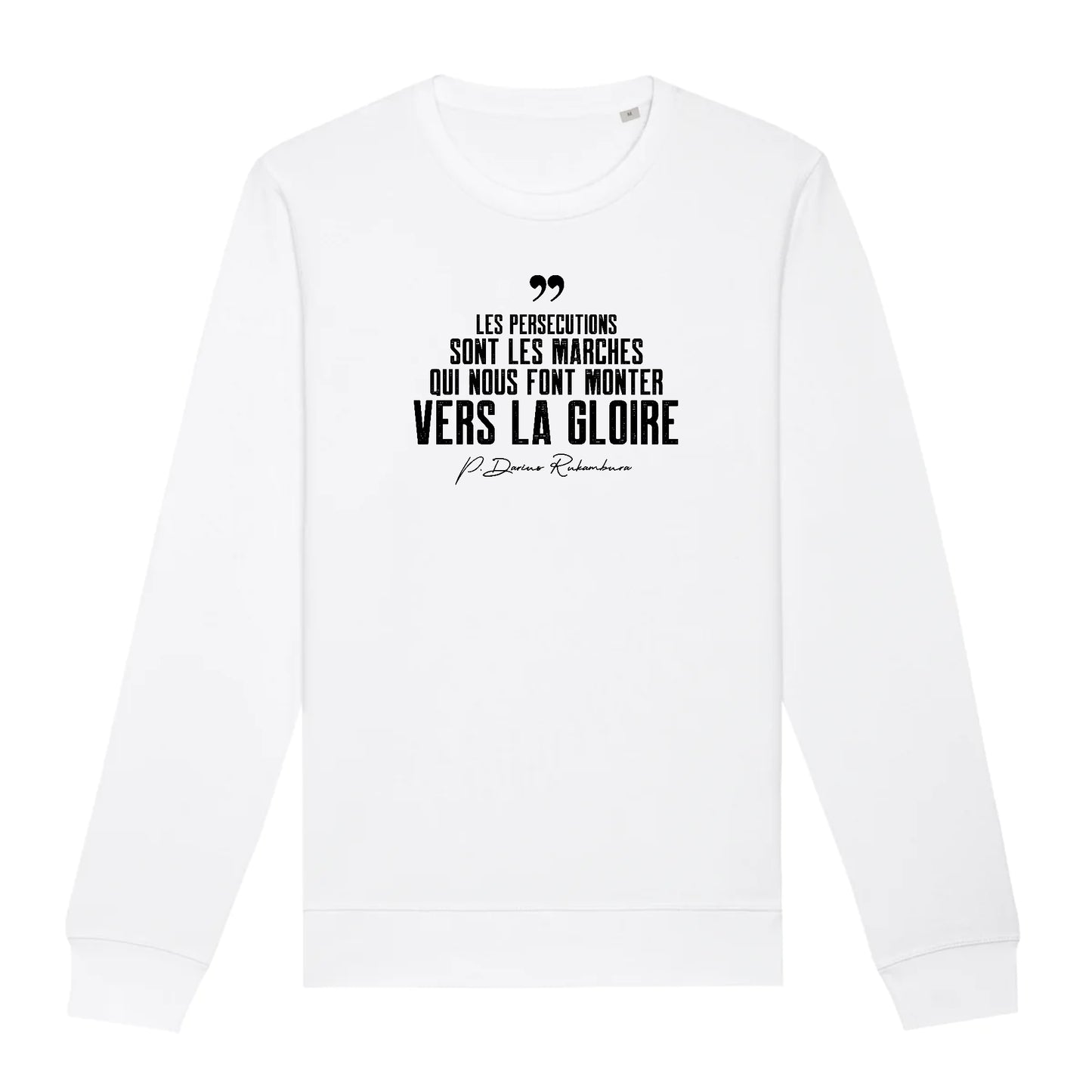 "Les persécutions..." - Sweat simple unisexe