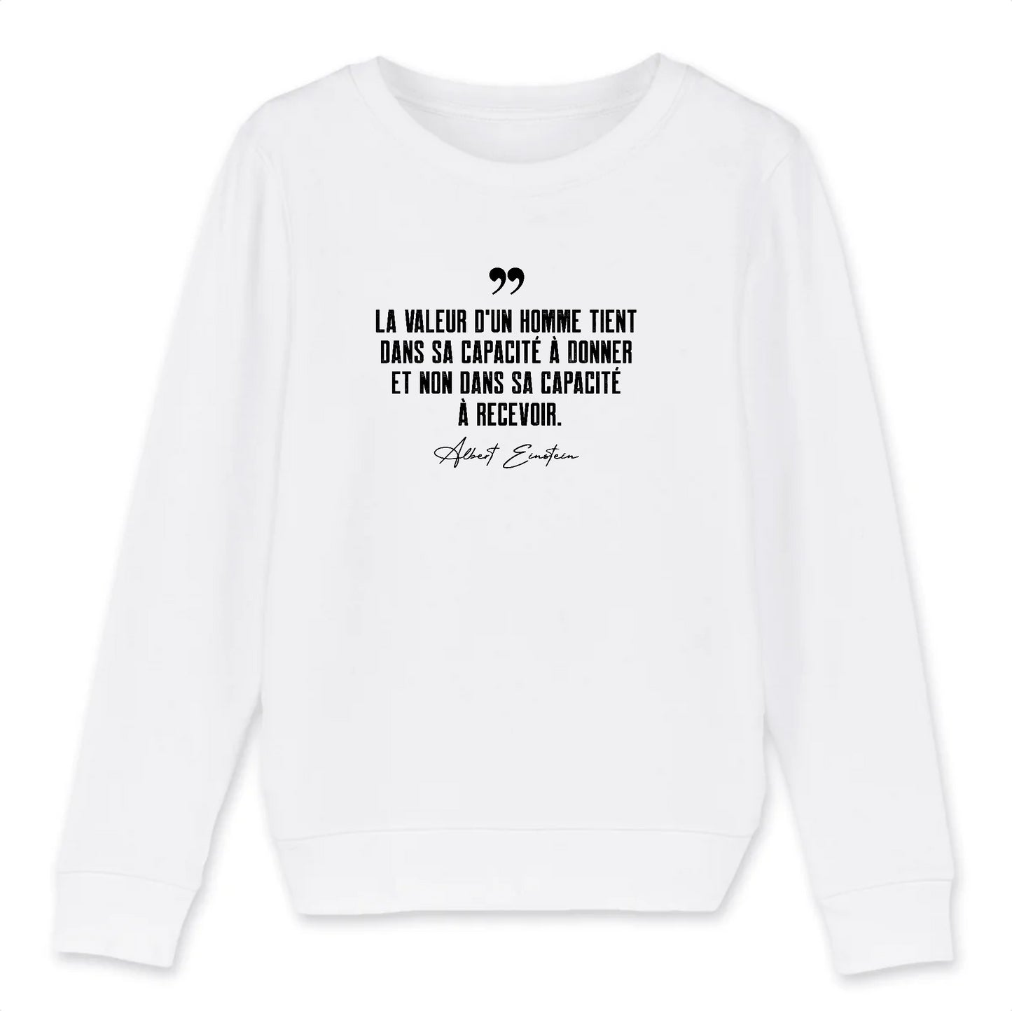 'La valeur d'un homme...' - Sweat enfant unisexe