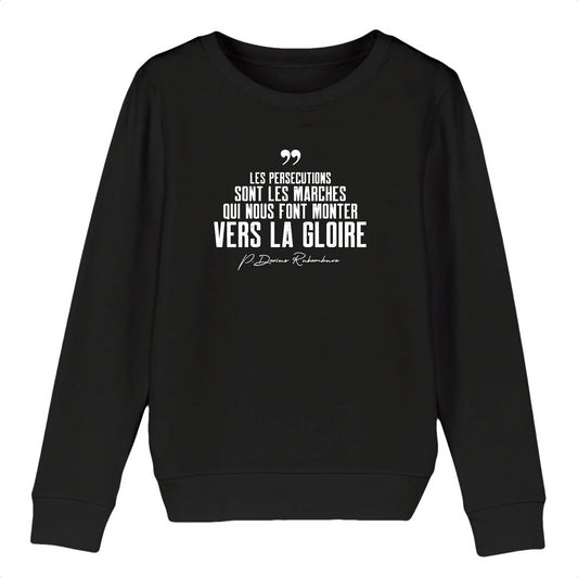 "Les persécutions ..." - Sweat enfant unisexe